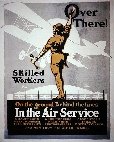 Skilled Workers On The Ground Behind The Lines In The Air Service」、第一次世界大戦の募集ポスター 作： Louis Fancher