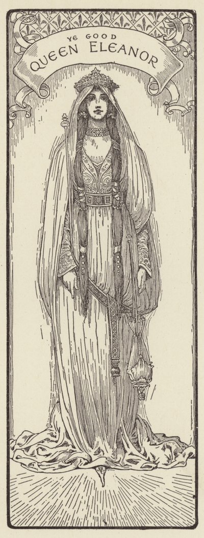 グッドクイーンエレノア 作： Louis John Rhead