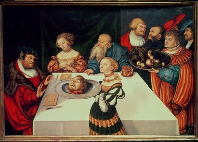 ヘロデの饗宴 作： Lucas Cranach the Elder