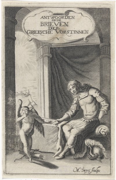 ギリシャの戦士がアモールから手紙を受け取る タイトルページ: Christoffel Pierson, Answers of the Griecksche Princes to Twelve by Ovidius Nazoos Trauma Letters of the Blakede Queens, 1658 作： M. Suys