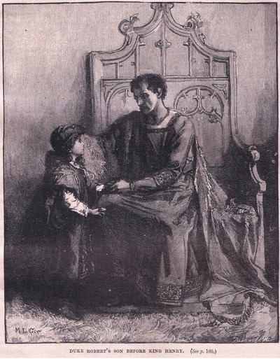 ヘンリー王1106年の前のロバート公の息子 作： Mary L. Gow