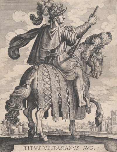 プレート 10: 馬に乗った皇帝タイタス、テンペ後の「最初の 12 人のローマ皇帝」より、1610-50 年。 作： Matthaus Merian