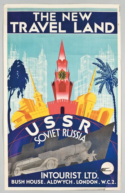 ロシアの旅行代理店「Intourist」によるソビエトロシアへの旅行を宣伝するポスター、c。 1930年（カラーリト） 作： Max and Fedor Robert (fl.1930) Litvak