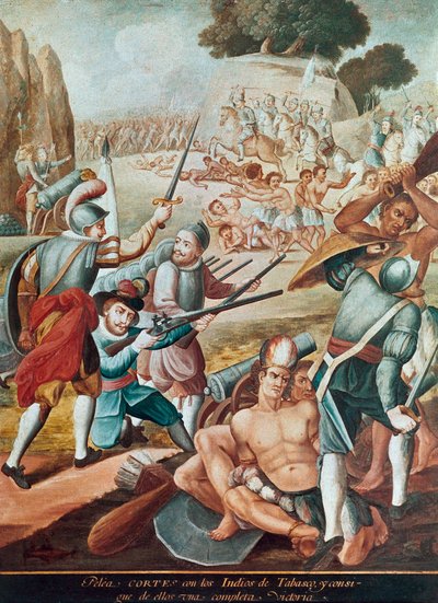 メキシコの征服: エルナンド・コルテス (エルナン・コルテス) (1485-1547) と 1519 年にタバスコのインディアンに対抗する戦い"" メキシコの学校の絵 作： Mexican School