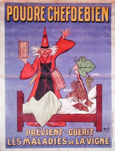 ブドウの木の病気を予防・治療する「La Poudre Chefdebien」の宣伝ポスター 作： Mich