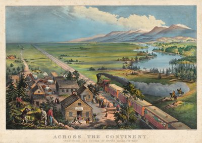 大陸を越えて：「帝国の進路は西に向かう 作： Currier and Ives