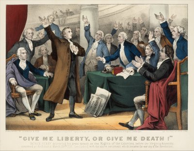 "Give Me Liberty or Give Me Death! 作： Currier and Ives