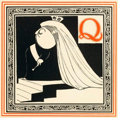 Q は女王であり、非常に高貴で自由です。セレブリティのアルファベット、パブから。 1899年。 作： Oliver Hereford