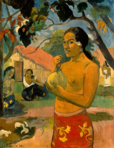 あなたが行く 作： Paul Gauguin