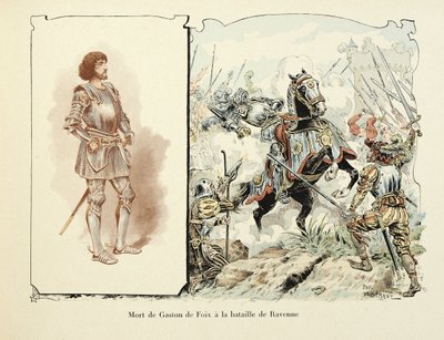 イラストはテオドール・カフ著、ポール・デ・セマン（1855-1915）画の「Histoire du chevalier Bayard」より引用。ラヴェンナの戦いでのガストン・ド・フォワ（1489-1512）の死 作： Paul de Semant
