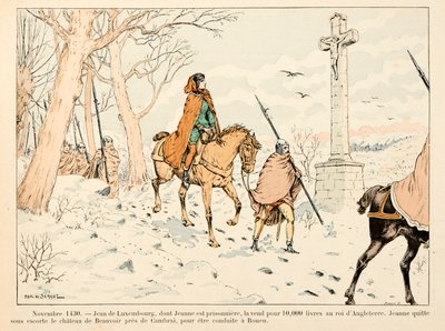セオドア・カフ著、ポール・デ・セマン（1855-1915）絵の『ジョーン・オブ・アーク』からの引用です。1430年11月 ジャン・ド・ルクセンブルクがJoan of Arcをイングランド王に10,000ポンドで売却、彼女はボーヴォワール城から 作： Paul de Semant