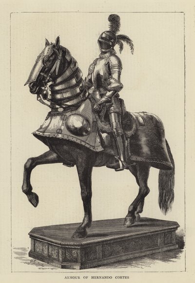 ヘルナンドコルテスの鎧 作： Percy William Justyne