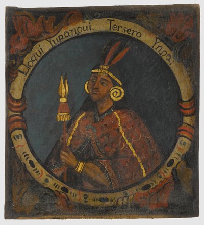 Lloque Yupanqui、第3インカ王、18世紀半ば 作： Peruvian School