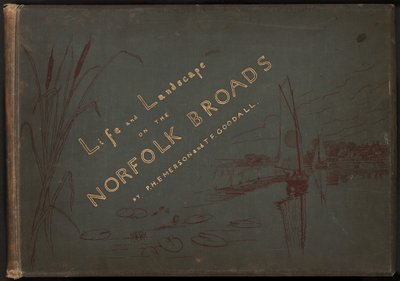 ノーフォーク ブローズの生活と風景 作： Peter Henry Emerson and T.F. Goodall