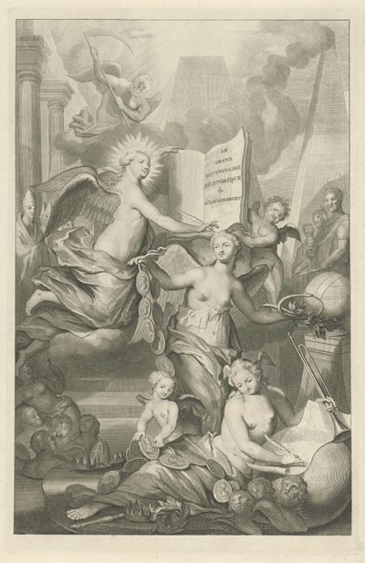 名声、永遠、そして執筆 ルイ・モレリのタイトルページ、Le grand dictionaire historique、1731 作： Pieter van Gunst