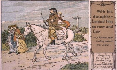 一人の農夫が自分の灰色の雌馬に乗って走っていった。 作： Randolph Caldecott