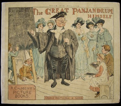偉大なるパンジャンドラムその人 作： Randolph Caldecott