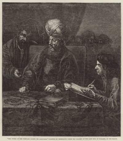 ブドウ畑の所有者が労働者に支払う 作： Rembrandt van Rijn