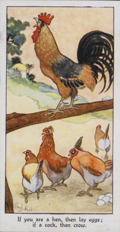 東洋のことわざ：鶏ならば卵を産め、鳥ならば鳴け（カラーリトグラフ 作： René Bull