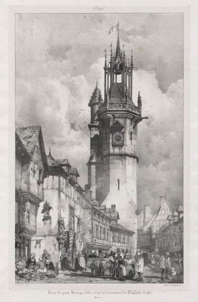 古代フランス、ノルマンディーの絵のようにロマンチックな旅: トゥール・デュ・グロ・オルロージュ、エヴルー 作： Richard Parkes Bonington