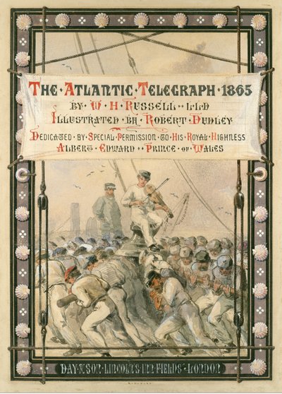アトランティック テレグラフ、[1866 年]。 作： Robert Charles Dudley