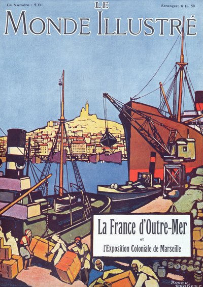 1922年にマルセイユで開催された国際海外博覧会に関する「ル・モンド・イリュストル」特別号の表紙（カラーリトグラフ） 作： Roger Broders