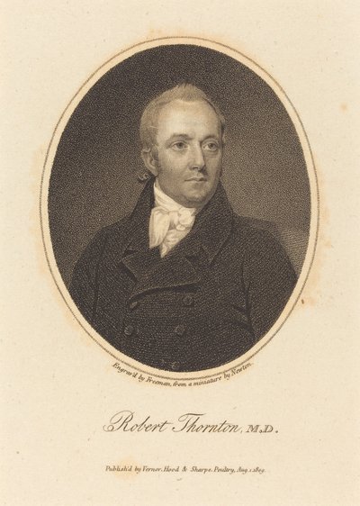 Robert Thornton, M.D. 作： Samuel Freeman after William John Newton