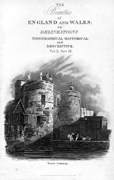 タワーゲートウェイ、ロンドン塔、1815年。 作： Sands