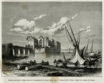 1840年の砲撃の前のシドンの海上の城。Th.Weberのエングレーヴィング。ウェーバーのエングレーヴィング、「La Syria d