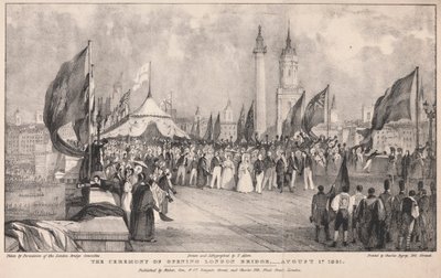 旧ロンドン橋を背景にしたロンドン橋開通式 作： Thomas Allom