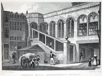 クロスビーホール、「ロンドンと19世紀の環境」パブから。 Jones und Co.、1827-1829 作： Thomas Hosmer Shepherd