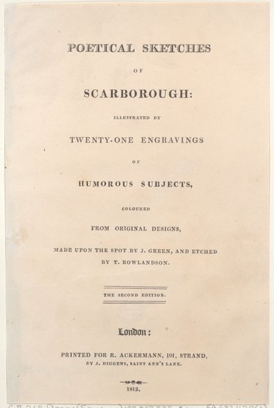 タイトルページ、『Poetical Sketches of Scarborough, 1813』より、1813年。作成者Thomas Rowlandson, Joseph Constantine Stadler, J. Bluck. 作： Thomas Rowlandson, Joseph Constantine Stadler, J. Bluck
