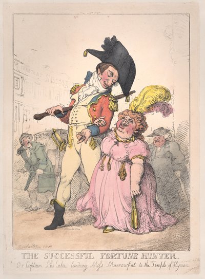 The Successful Fortune Hunter, or Captain Shelalee Leading Miss Marrowfat..., [1802], reissued 1812. 作： Thomas Rowlandson