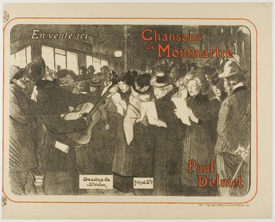 モンマルトルの歌 作： Théophile Alexandre Pierre Steinlen