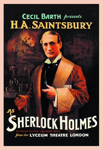 ウィリアム・フッカー・ジレット（1853-1937）とアーサー・コナン・ドイル（1859-1930）の「シャーロック・ホームズ」の演劇作品の入手方法：1903年にロンドンのリセウム劇場で行われた「Cecil Barth present H A Saintsbury（Harry Arthur Saintsbury 1869-1939） as Sherlock Holmes」。 作： Unbekannt