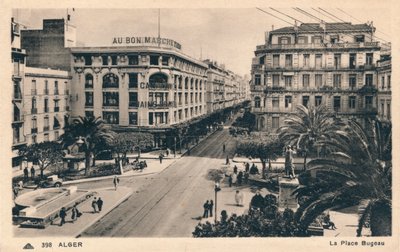 アルジェ-La Place Bugeau、c1930 作： Unbekannt