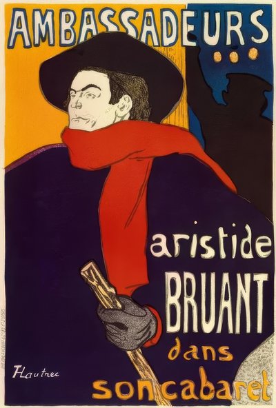 大使、Aristide Bruant 作： Unbekannt