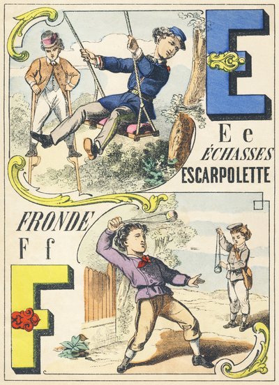 E F：竹馬、エスカルポレット、スリング - 『Games Alphabet』1890年頃（イラスト 作： Unbekannt
