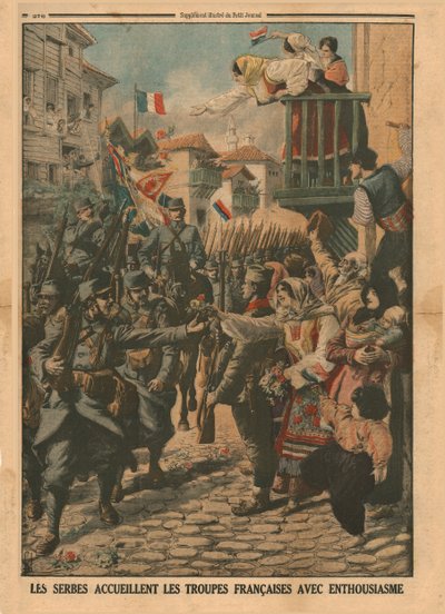 1915年、フランス軍はセルビア人から熱狂的に歓迎された。 作： Unbekannt