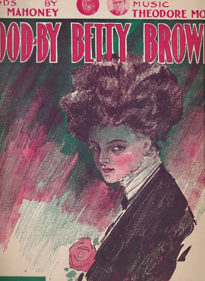 グッドビーベティブラウン、1910年。 作： Unbekannt