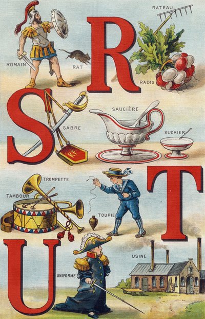 Letters R S T U; Radish Rake; Roman; Saber; Sauciere Sugar; Trumpet drum; Top; Uniform; Factory.Alphabet de ma petite fille "のエングレーヴィング。Bernardin-Bechet and Fils, bookseller-publishers, Paris, around 1895.キャンバスにアンブレイカブル・アルバム。ビブリオテーク・デ 作： Unbekannt