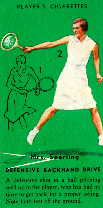 Sperling夫人-Defensive Backhand Drive、c1935。 作： Unbekannt