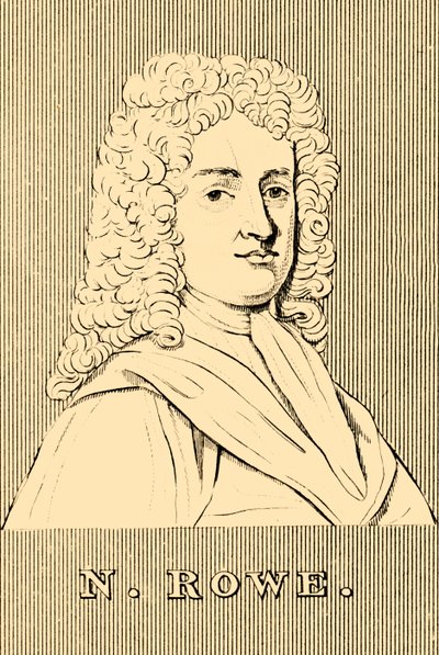 N. Rowe、1674-1718、1830。 作： Unbekannt
