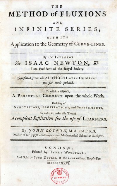 1736年にロンドンで出版されたアイザック・ニュートンの『フラックスと無限級数の方法』（1642～1727年）のタイトルページ。科学に大きな影響を与えた主要な理論である二項定理、三大万能運動法則、そして 作： Unbekannt