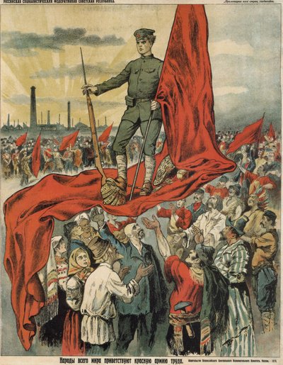 1919年、世界の人々は労働者の赤軍を歓迎する 作： Unbekannt