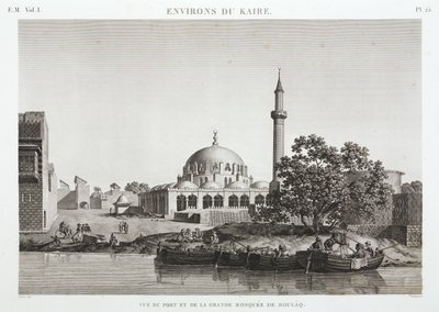 エジプト、カイロ、ブーラクの港と大モスク、1798年頃 作： Unbekannt