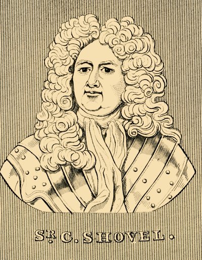 C.ショベル卿、c1650-1707、1830年。 作： Unbekannt