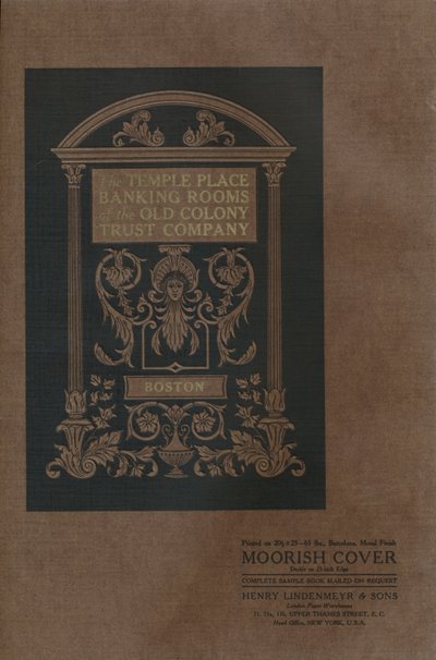 オールドコロニートラストカンパニーのテンプルプレイスバンキングルーム-ムーアカバー、1909年。 作： Unbekannt