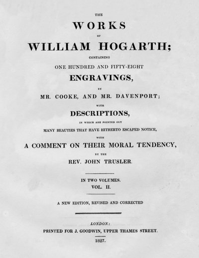 ウィリアム・ホガースの作品、第II巻、1827年。 作： Unbekannt