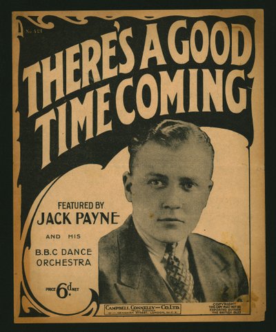 グッドタイムカミング、シートミュージック、1930。 作： Unbekannt